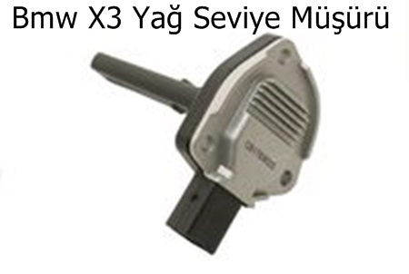 Bmw X3 Yağ Seviye Müşürü
