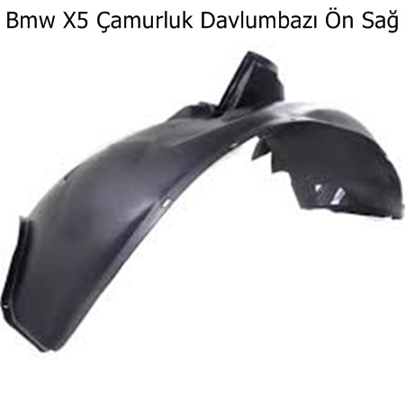 Bmw X5 Çamurluk Davlumbazı Ön Sağ