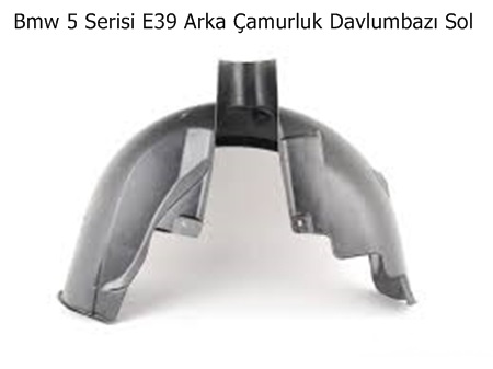 Bmw 5 Serisi E39 Arka Çamurluk Davlumbazı Sol