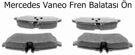Mercedes Vaneo Fren Balatası Ön