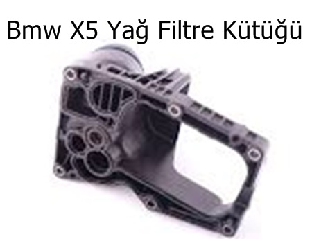 Bmw X5 Yağ Filtre Kütüğü