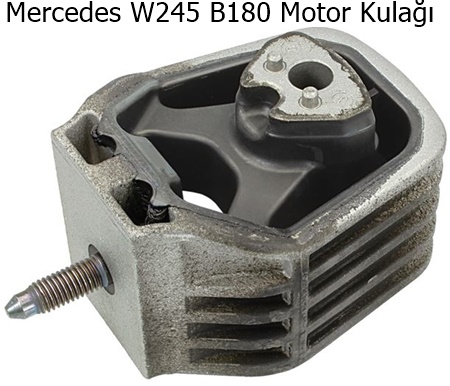 Mercedes W245 B180 Motor Kulağı
