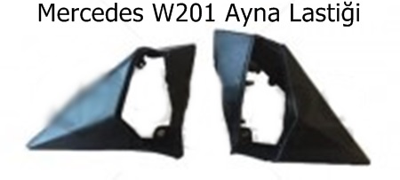 Mercedes W201 Ayna Lastiği