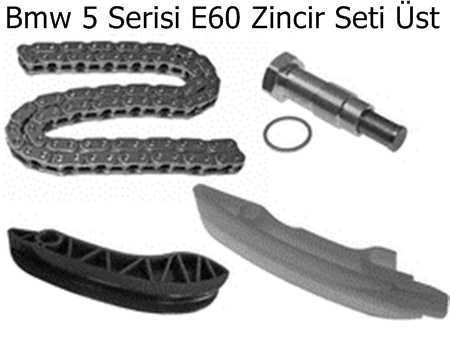 Bmw 5 Serisi E60 Zincir Seti Üst