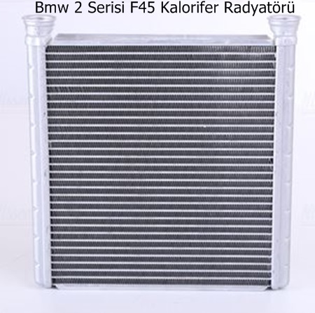 Bmw 2 Serisi F45 Kalorifer Radyatörü