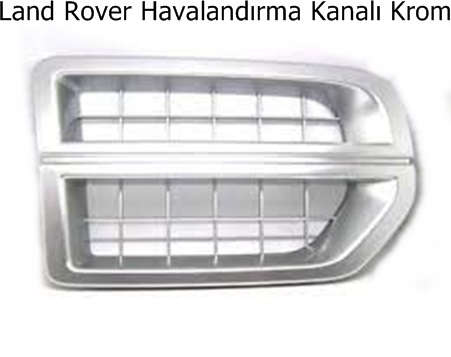 Land Rover Havalandırma Kanalı Krom