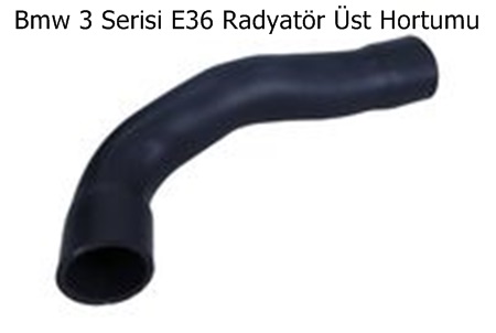 Bmw 3 Serisi E36 Radyatör Üst Hortumu