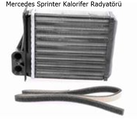 Mercedes Sprinter Kalorifer Radyatörü