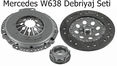 Mercedes W638 Debriyaj Seti