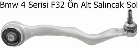 Bmw 4 Serisi F32 Ön Alt Salıncak Sol