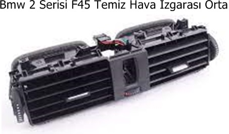Bmw 2 Serisi F45 Temiz Hava Izgarası Orta