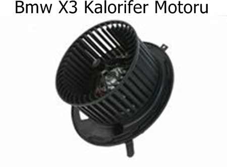 Bmw X3 Kalorifer Motoru