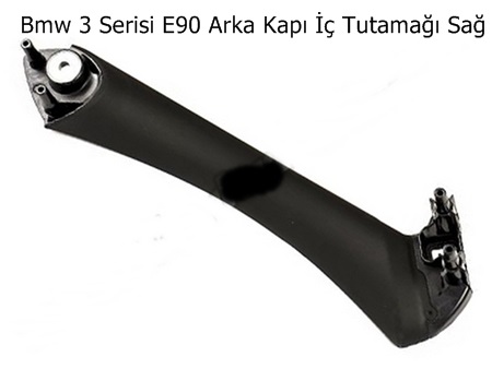 Bmw 3 Serisi E90 Arka Kapı İç Tutamağı Sağ