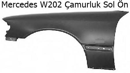 Mercedes W202 Çamurluk Sol Ön