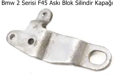 Bmw 2 Serisi F45 Askı Blok Silindir Kapağı