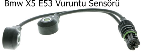 Bmw X5 E53 Vuruntu Sensörü