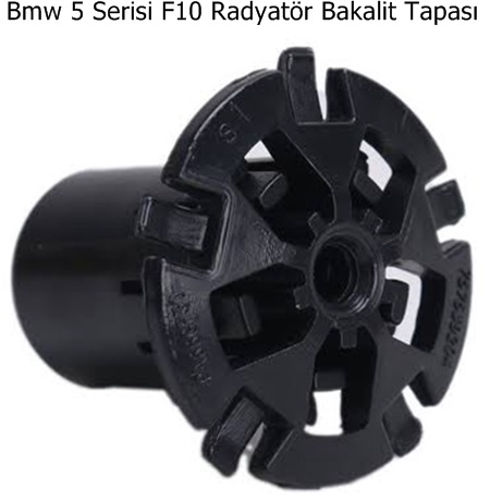 Bmw 5 Serisi F10 Radyatör Bakalit Tapası