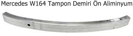 Mercedes W164 Tampon Demiri Ön Aliminyum