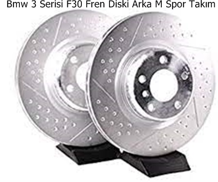 Bmw 3 Serisi F30 Fren Diski Arka M Spor Takım