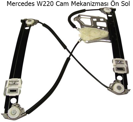 Mercedes W220 Cam Mekanizması Ön Sol