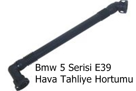 Bmw 5 Serisi E39 Hava Tahliye Hortumu