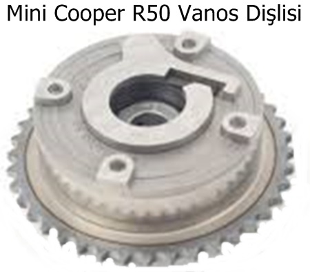 Mini Cooper R50 Vanos Dişlisi