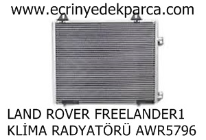 LAND ROVER FREELANDER1 KLİMA RADYATÖRÜ AWR5796
