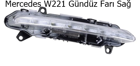 Mercedes W221 Gündüz Farı Sağ