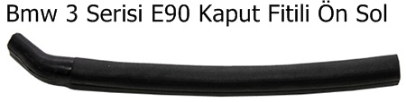 Bmw 3 Serisi E90 Kaput Fitili Ön Sol