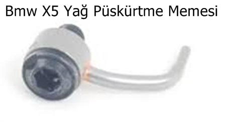 Bmw X5 Yağ Püskürtme Memesi