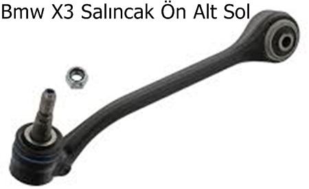 Bmw X3 Salıncak Ön Alt Sol