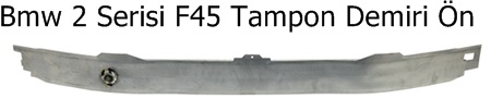Bmw 2 Serisi F45 Tampon Demiri Ön