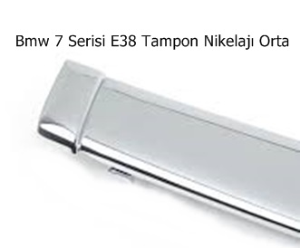 Bmw 7 Serisi E38 Tampon Nikelajı Orta
