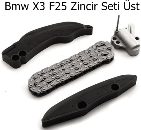 Bmw X3 F25 Zincir Seti Üst