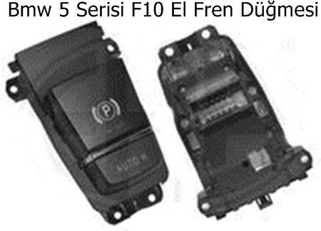 Bmw 5 Serisi F10 El Fren Düğmesi