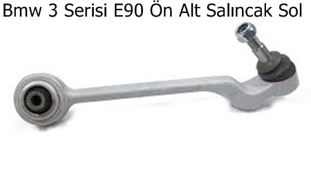 Bmw 3 Serisi E90 Ön Alt Salıncak Sol