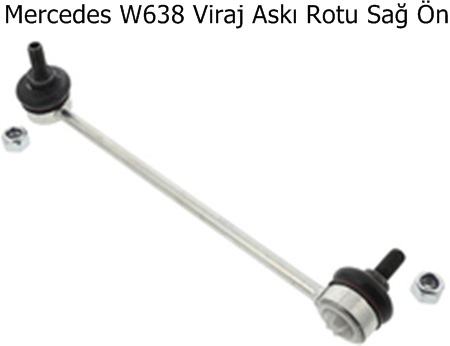 Mercedes W638 Viraj Askı Rotu Sağ Ön
