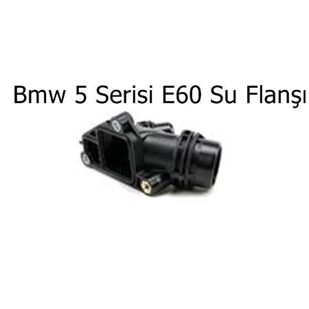 Bmw 5 Serisi E60 Su Flanşı
