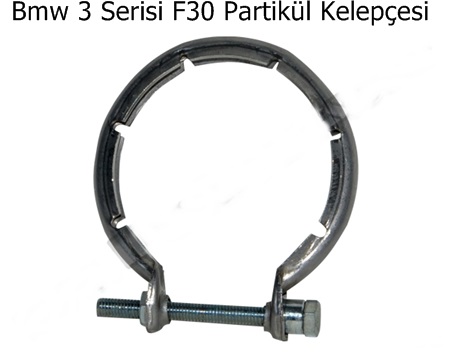 Bmw 3 Serisi F30 Partikül Kelepçesi