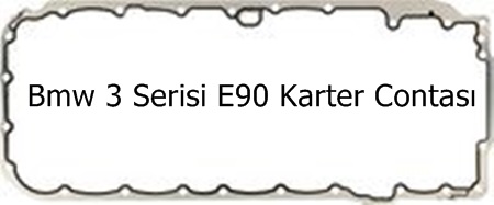 Bmw 3 Serisi E90 Karter Contası