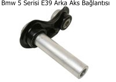Bmw 5 Serisi E39 Arka Aks Bağlantısı