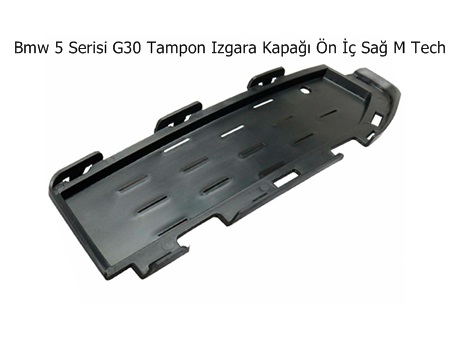 Bmw 5 Serisi G30 Tampon Izgara Kapağı Ön İç Sağ M Tech