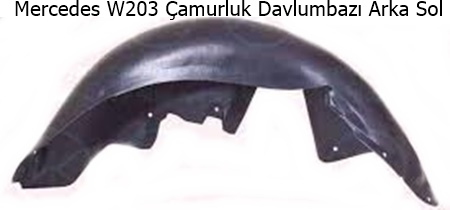 Mercedes W203 Çamurluk Davlumbazı Arka Sol