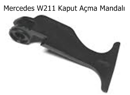 Mercedes W211 Kaput Açma Mandalı