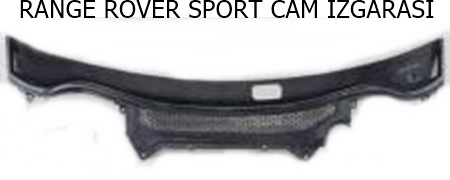 RANGE ROVER SPORT CAM IZGARASI
