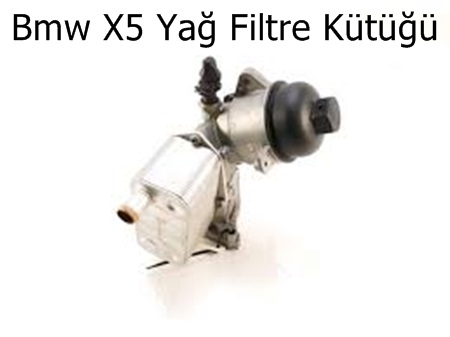 Bmw X5 Yağ Filtre Kütüğü