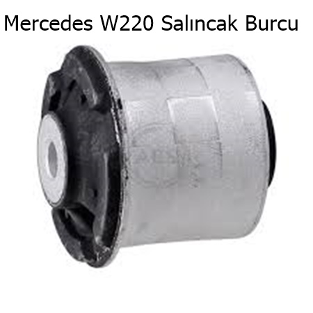 Mercedes W220 Salıncak Burcu