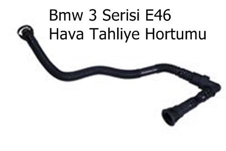 Bmw 3 Serisi E46 Hava Tahliye Hortumu