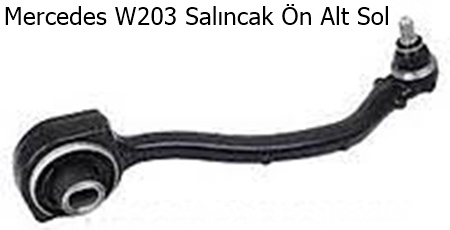 Mercedes W203 Salıncak Ön Alt Sol