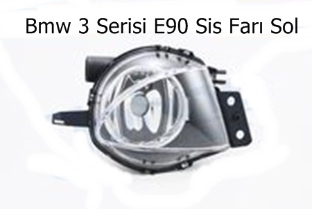 Bmw 3 Serisi E90 Sis Farı Sol